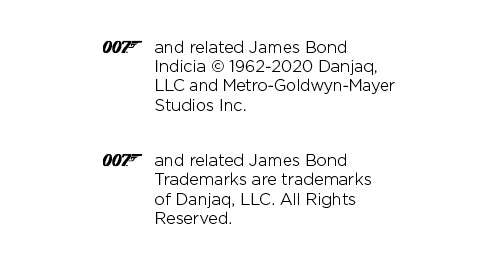 Text stating James Bond 007 copyright and trademark information, including rights held by Danjaq, LLC and Metro-Goldwyn-Mayer Studios Inc., with respective years and usage notes. The 007 logo appears in both sections.